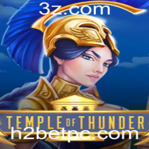 Descubra o Fascinante Mundo de TempleofThunder: Estratégias e Regras do Jogo Imperdível