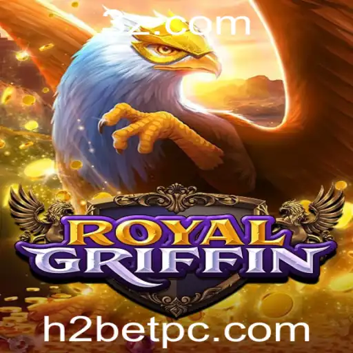 Descubra o Fascinante Mundo de RoyalGriffin: O Jogo Que Conquista Multidões